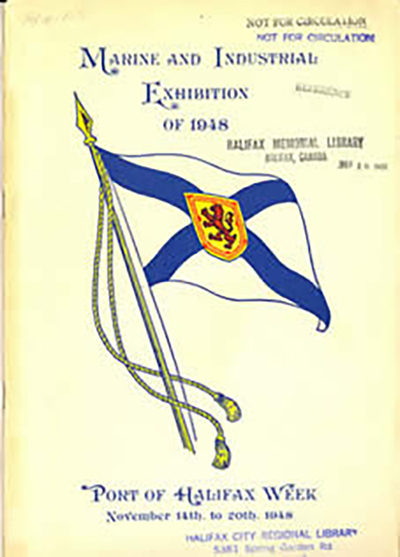 colour image of front cover of program for Marine and Industrial Exhibition of 1948 _ Port of Halifax Week November 14 to 2oth, 1948