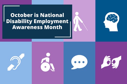 October is National Disability Employment Awareness Month. An icon of a person walking with a cane, a brain, sign language, speech bubbles, and a person in a wheelchair