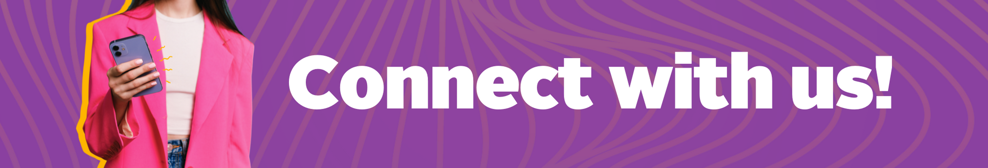 Connect with us!
