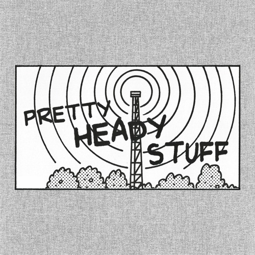 Logo for the Pretty Heady Stuff podcast